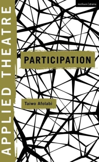 Applied Theatre: Participation