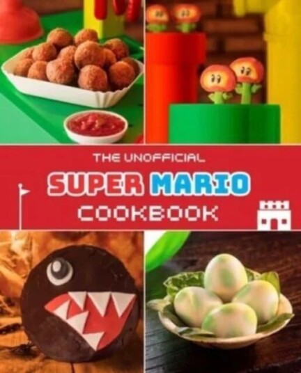 Unofficial Super Mario Cookbook Av Tom Grimm