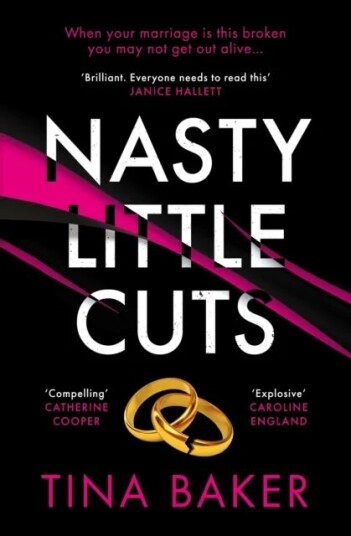 Nasty Little Cuts Av Tina Baker