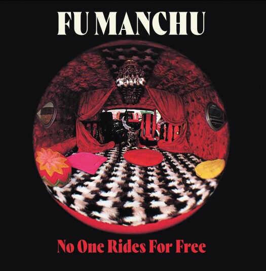 Fu Manchu No One Rides For Free LP/Vinyl Fu Manchu No One Rides For Free LP/Vinyl