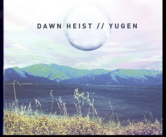 Dawn Heist Yugen CD Dawn Heist Yugen CD