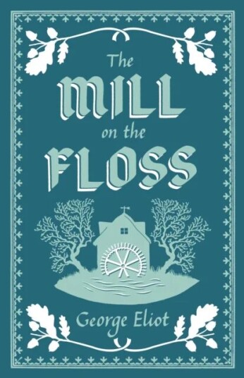 The Mill On The Floss Av George Eliot