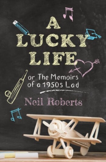 A Lucky Life Av Neil Roberts