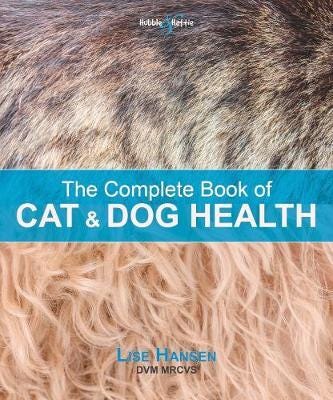 The Complete Book Of Cat And Dog Health Av Lise Hansen