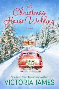 James, Victoria A Christmas House Wedding (1639101020)