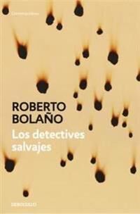 Los Detectives Salvajes Av Roberto Bolano