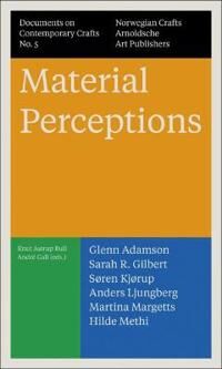 Material Perceptions Material Perceptions