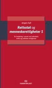 Rettsstat Og Menneskerettigheter 1 Av Jørgen Aall