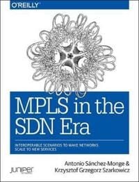 Mpls In The Sdn Era Av Antonio Sanchez Monge, Krzysztof Grzegor Szarkowicz