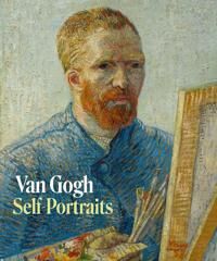 Van Gogh. Self-Portraits Av Louis Van Tilborgh, Martin Bailey