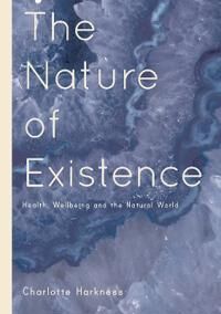 Harkness Charlotte The Nature of Existence