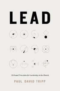 Lead Av Paul David Tripp