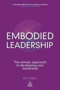 Embodied Leadership Av Pete Hamill