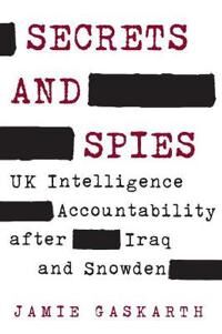 Secrets And Spies Av Jamie Gaskarth