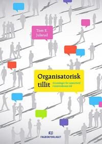 Organisatorisk Tillit Av Tom E. Julsrud