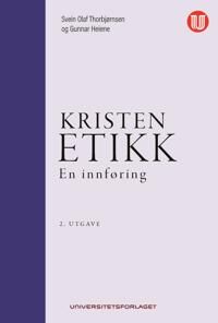 Kristen Etikk Av Gunnar Heiene, Svein Olaf Thorbjørnsen