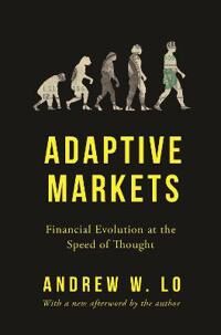 Adaptive Markets Av Andrew W. Lo Adaptive Markets Av Andrew W. Lo
