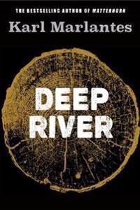 Deep River Av Karl (Author) Marlantes
