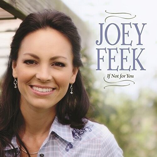 MediaTronixs Joey Feek : If Not For You CD Pre-Owned