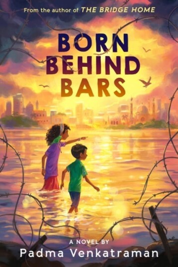 Born Behind Bars Av Padma Venkatraman Born Behind Bars Av Padma Venkatraman
