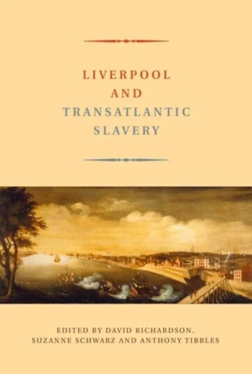 Liverpool And Transatlantic Slavery