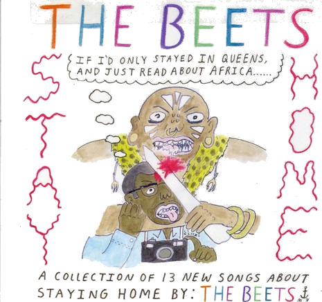 The Beets Stay Home CD