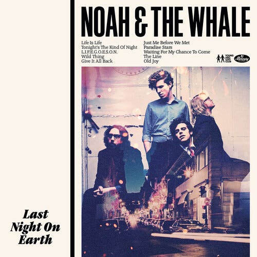 Noah And The Whale  Last Night On Earth  LP/Vinyl