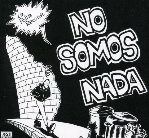 La Polla Records  No Somos Nada  CD
