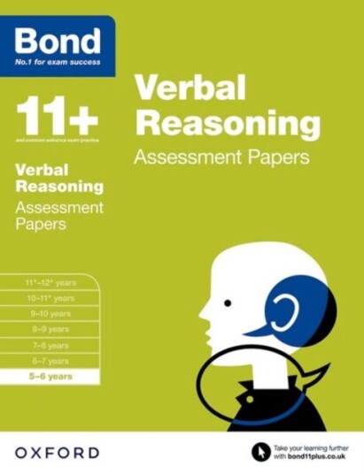 Bond 11+: Verbal Reasonin Assessment Papers 56 years