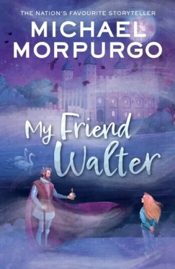 My Friend Walter Av Michael Morpurgo My Friend Walter Av Michael Morpurgo
