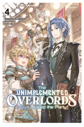 The Unimplemented Overlords Have Joined the Party! Vol. 4 The Unimplemented Overlords Have Joined the Party! Vol. 4