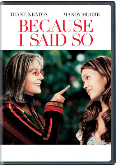 Because I Said So DVD