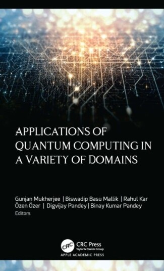 Applications of Quantum Computing in a Variety of Domains Applications of Quantum Computing in a Variety of Domains