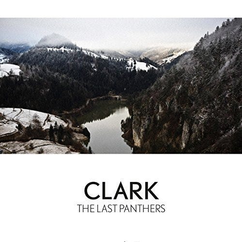 Clark The Last Panthers LP/Vinyl