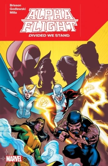 Alpha Flight: We Stand Alpha Flight: We Stand
