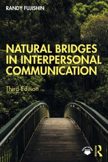Natural Bridges in Interpersonal Communication Natural Bridges in Interpersonal Communication