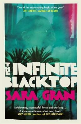 The Infinite Blacktop A Claire DeWitt Novel The Infinite Blacktop A Claire DeWitt Novel
