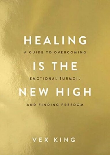 Healing Is The New High Av Vex King