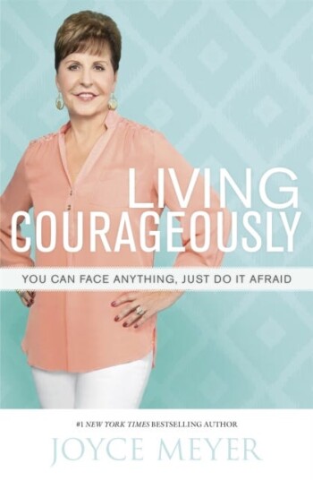 Living Courageously Av Joyce Meyer