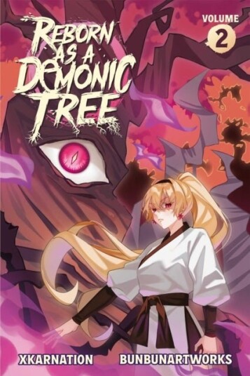 Reborn as a Demonic Tree Light Novel Vol. 2 Reborn as a Demonic Tree Light Novel Vol. 2