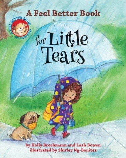 A Feel Better Book for Little Tears A Feel Better Book for Little Tears