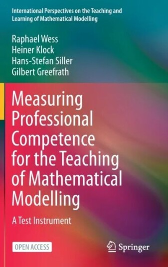 Measuring Professional Competence For The Teaching Of Mathematical Modelling Av Raphael Wess, Heiner Klock, Hans-Stefan Siller, Gilbert Greefrath
