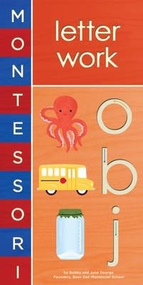 Montessori: Letter Work Av Bobby George, June George
