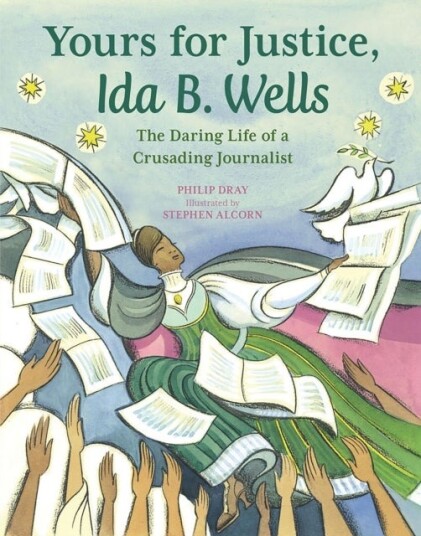 Yours for Justice Ida B. Wells