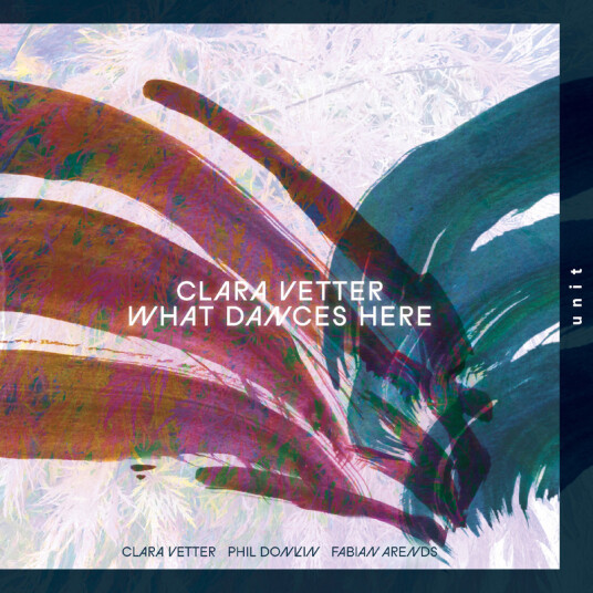Clara Vetter What Dances Here CD