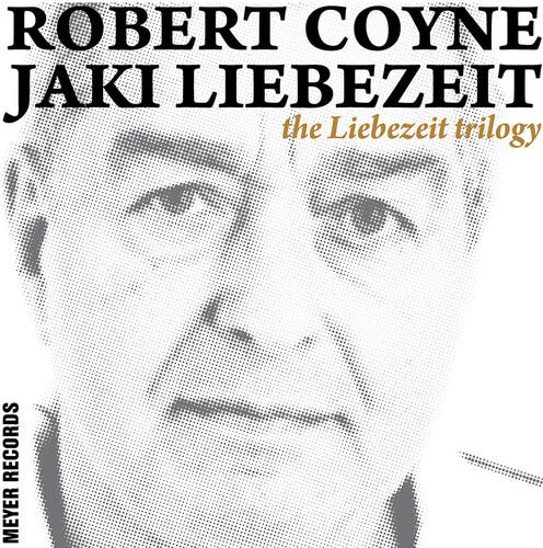 Robert Coyne Jaki & Liebezeit Liebezeit Trilogy LP/Vinyl