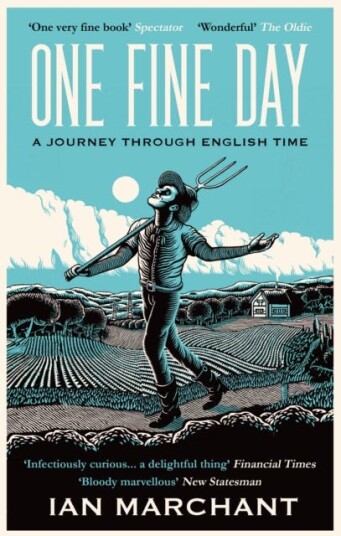 One Fine Day  A Journey Through English Time