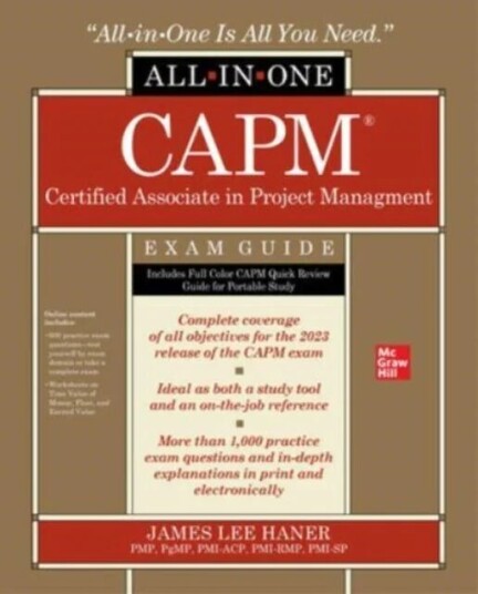 Capm Certified Associate In Project Management All-In-One Exam Guide Av James Haner