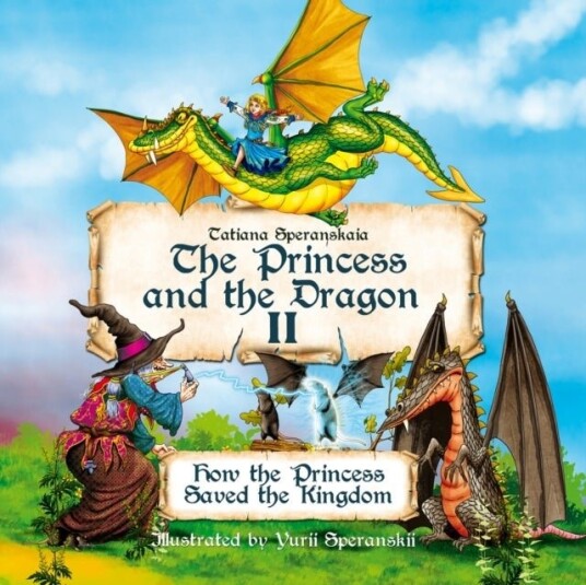 The Princess and the Dragon II The Princess and the Dragon II