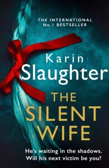 The Silent Wife Av Karin Slaughter